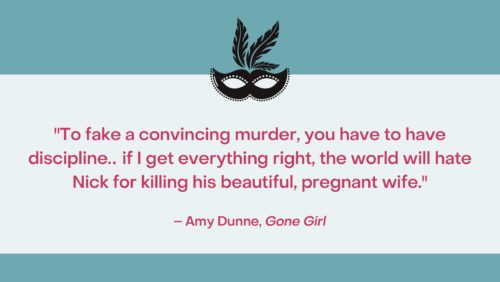 Seductress archetype quote on a teal background: "To fake a convincing murder, you have to have discipline… if I get everything right, the world will hate Nick for killing his beautiful, pregnant wife." –Amy Dunne, Gone Girl