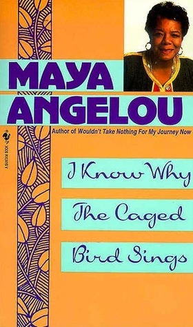 The cover of I Know Why the Caged Bird Sings by Maya Angelou.