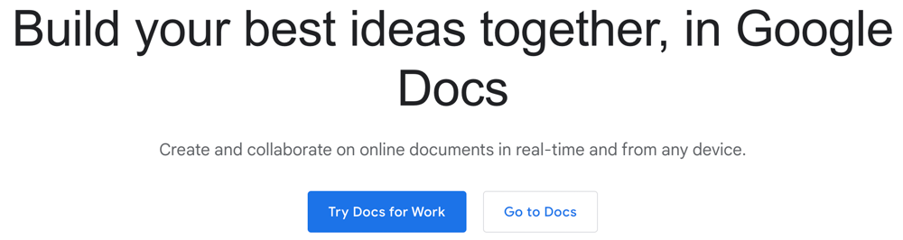 Screenshot from Google Docs website with a button to "try docs for work" or "go to docs."