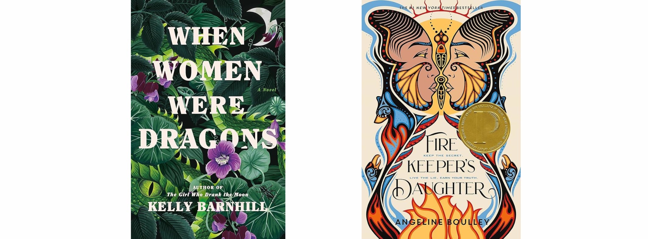 The book covers for When Women Were Dragons and The Fire Keeper's Daughter.